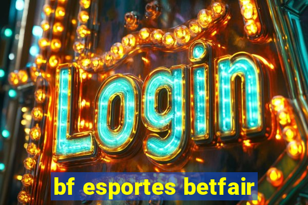 bf esportes betfair